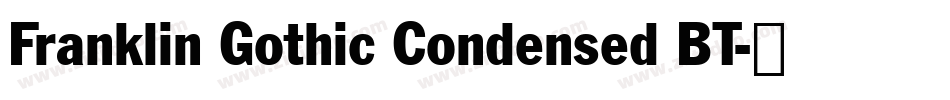 Franklin Gothic Condensed BT字体转换